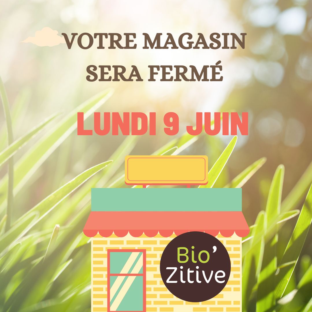 Lire la suite à propos de l’article LUNDI 9 JUIN MAGASIN FERME
